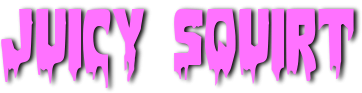 Juicy Squirt